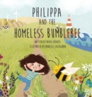 Philippa and the Homeless Bumblebee - Book