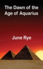 The Dawn of the Age of Aquarius - Book