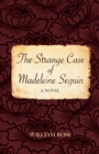 The Strange Case of Madeleine Seguin - Book