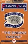 The Singing Masons : An Inspector Knollis Mystery - Book