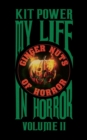 My Life In Horror Volume Two : Paperback edition - Book