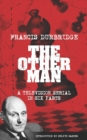 The Other Man (scripts of the television serial) - Book