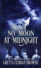 No Moon at Midnight - Book