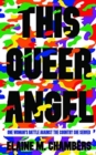 This Queer Angel - Book