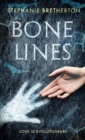 Bone Lines : The bestselling novel about our remarkable human journey - Book