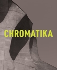 The Chromatika / Die Chromatika : A new psychological theory of colour for the 21st Century / Eine neue psychologische Farbenlehre fur das 21. Jahrhundert - Book