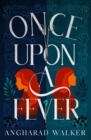 Once Upon a Fever - Book