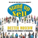 Stand Up and Sell : Why work the room when you can command it? - Book