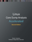 Accelerated Linux Core Dump Analysis : Training Course Transcript with GDB and WinDbg Practice Exercises, Second Edition - Book