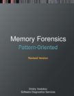 Pattern-Oriented Memory Forensics : A Pattern Language Approach, Revised Edition - Book
