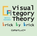 Visual Category Theory, CoPart 1 : A Dual to Brick by Brick, Part 1 - Book