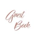 Rose Gold Guest Book, Weddings, Anniversary, Party's, Special Occasions, Memories, Christening, Baptism, Visitors Book, Guests Comments, Vacation Home Guest Book, Beach House Guest Book, Comments Book - Book