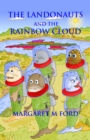 The Landonauts and the Rainbow Cloud - eBook