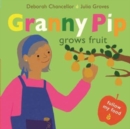 Granny Pip Grows Fruit - Book