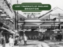 Lost Tramways of England: Brighton - Book
