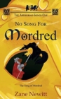 The Arthuriad Songs One : No Song for Mordred - Book