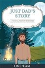Just Dad's Story - Book