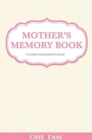 Mother's Memory Book - Book