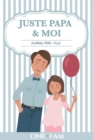 Juste Papa & Moi - Journal Pere Fille - Book