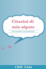 Citazioi Di Mio Nipote : Diario Dei Nonni Di Citazioni Memorabili - Book