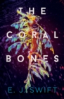 The Coral Bones - eBook