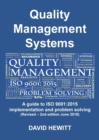 Quality Management Systems A guide to ISO 9001 : 2015 Implementation and Problem Solving: Revised - 2nd edition June 2018 - Book