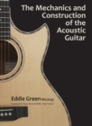 The Mechanics and Construction of the Acoustic Guitar - Book
