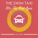 The Swim Taxi Hits the Road Again - Book
