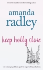 Keep Holly Close - Book