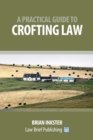A Practical Guide to Crofting Law - Book