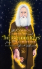 The Cosmos, Ascension and the Golden Keys from Melchizedek - eBook