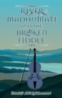 River Madhumati And The Broken Fiddle - Book