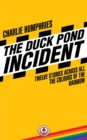 The Duck Pond Incident - Book
