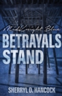 Betrayals Stand - Book