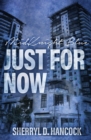Just For Now - Book