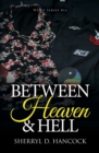 Between Heaven and Hell - Book
