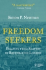 Freedom Seekers : Escaping from Slavery in Restoration London - Book