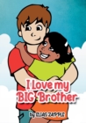 I Love My Big Brother - Book