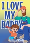 I Love My Daddy - Book