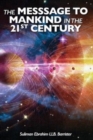 The Message To Mankind In the 21st Century - Book