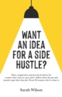 Want An Idea For A Side Hustle? - Book