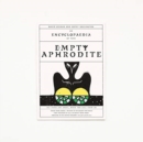 Empty Aphrodite: An Encyclopaedia of Fate - David Keenan & Sophy Hollington - Book