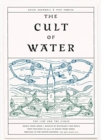 The Cult of Water - David Bramwell & Pete Fowler - Book