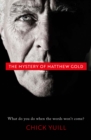 The Mystery of Matthew Gold : What do you do when the words won't come? - Book