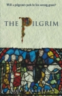 The Pilgrim : Will a Pilgrim's Path be his Saving Grace? - Book
