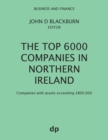 The Top 6000 Companies in Northern Ireland : Companies with assets exceeding £800,000 - Book