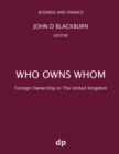 Who Owns Whom : Foreign Ownership in the United Kingdom - Book