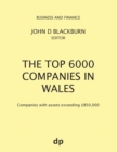 The Top 6000 Companies in Wales : Companies with assets exceeding £850,000 - Book