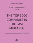 The Top 6000 Companies in The East Midlands : Companies with assets exceeding ?9,000,000 - Book