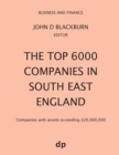 The Top 6000 Companies in South East England : Companies with assets exceeding ?20,000,000 - Book